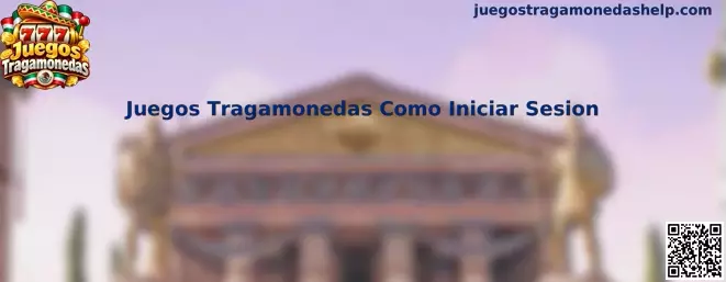 Guía para iniciar sesión en Juegos Tragamonedas