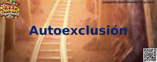 Guía de Autoexclusión en Juegos Tragamonedas