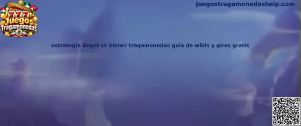 Ilustración de la tragamonedas Angel vs Sinner para comprender los wilds, multiplicadores y giros gratis