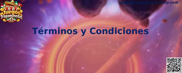 Términos y condiciones de Juegos Tragamonedas